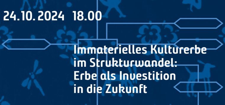 Immaterielles Kulturerbe im Strukturwandel: Erbe als Investition in die Zukunft